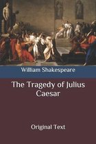 The Tragedy of Julius Caesar