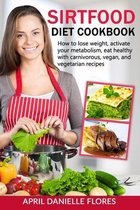 Sirtfood Diet Cookbook