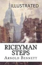 Riceyman Steps Illustrated