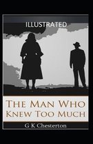 The Man Who Knew Too Much Illustrated