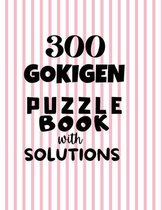 300 GOKIGEN PUZZLE BOOK - with SOLUTIONS