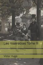 Les miserables Tome III