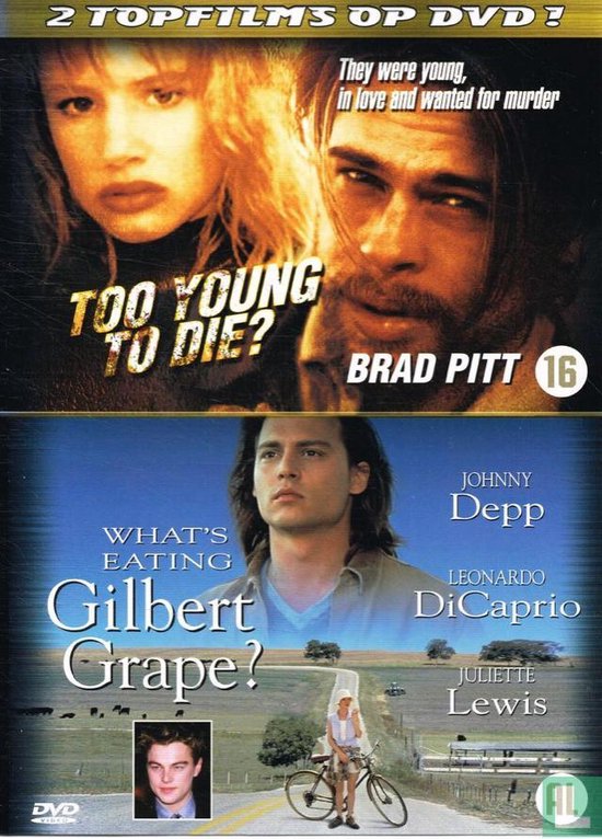 2 Topfilms: Too Young To Die? / What’s Eating Gilbert Grape?