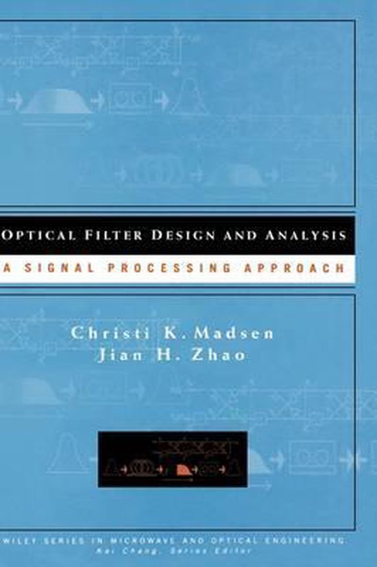 Optical Filter Design and Analysis 9780471183730 CK Madsen Boeken