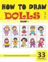 How to Draw Dolls for Kids - Volume 1