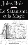 Le Satanisme et la magie