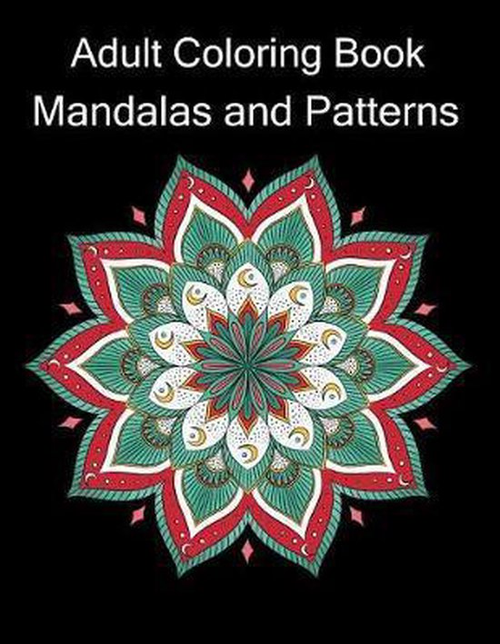 Adult Coloring Book Mandalas and Patterns, Star Journal Publishing ...