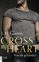 Hearts-Reihe 5.5 - Cross my Heart - Von dir gefunden