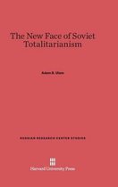 Russian Research Center Studies-The New Face of Soviet Totalitarianism