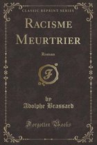 Racisme Meurtrier