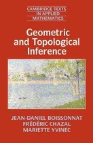 Cambridge Texts in Applied MathematicsSeries Number 57- Geometric and Topological Inference