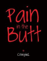 Pain in the Butt