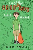 The Goodish Days of Daniel Donnob