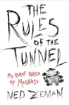 The Rules of the Tunnel