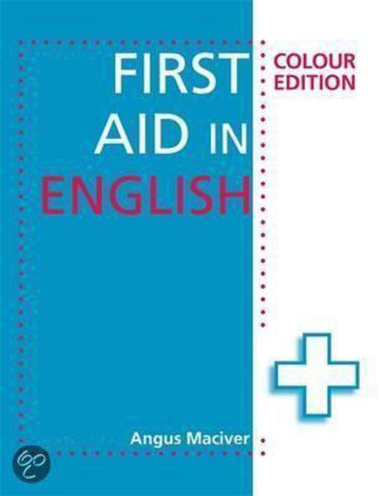 First Aid in English Colour Edition, Angus Maciver 9781444193763