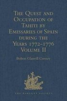 Hakluyt Society, Second Series-The Quest and Occupation of Tahiti by Emissaries of Spain during the Years 1772-1776