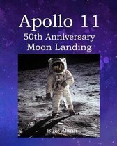 Apollo 11 50th Anniversary Moon Landing