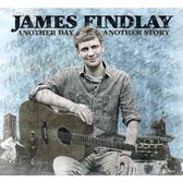 James Findlay - Another Day Another Story (CD)