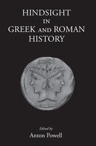 Hindsight in Greek and Roman History