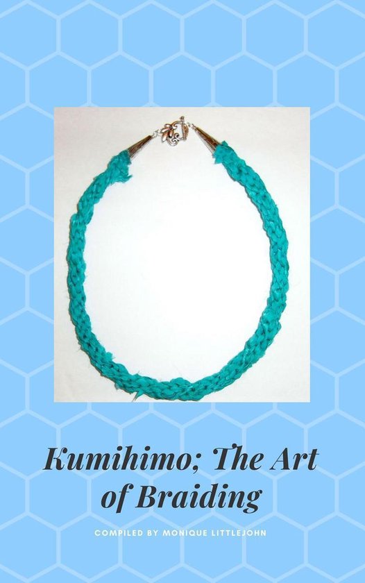Kumihimo; The Japanese Art of Braiding, 3rd Edition - cover