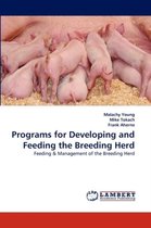 Programs for Developing and Feeding the Breeding Herd