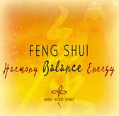 Feng Shui: Harmony Balance Energy