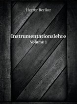 Instrumentationslehre Volume 1
