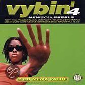 Vybin' 4: New Soul Rebels