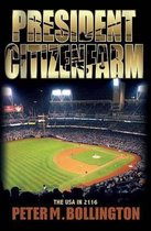 President Citizenfarm
