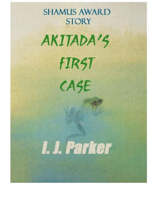 Akitada Mysteries - Akitada's First Case - cover