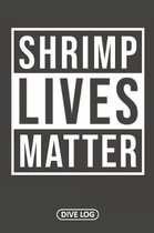 Shrimp Lives Matter