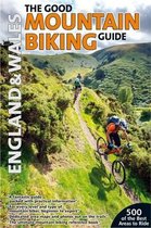 The Good Mountain Biking Guide
