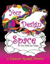Your Design Space