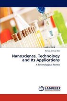 Nanoscience, Technology and Its Applications