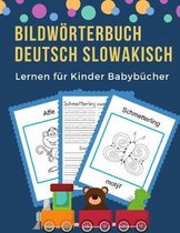 Bildw rterbuch Deutsch Slowakisch Lernen f r Kinder Babyb cher