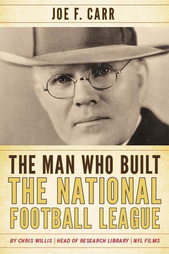 The Man Who Built the National Football League - cover