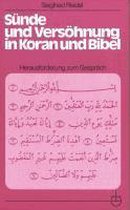 Sünde und Versöhnung in Koran und Bibel