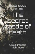 The secret castle of death