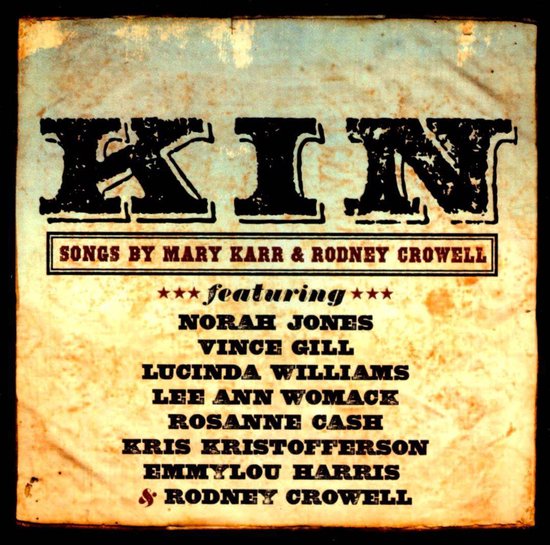 Kin: Songs By Mary Karr & Rodney Cr, Mary Karr | Muziek | bol
