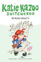 Katie Kazoo, Switcheroo 12 - No Bones About It #12