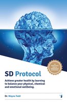 Sd Protocol: Achieve Greater Health and Wellbeing