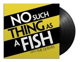 No Such Thing As A Fish (LP)