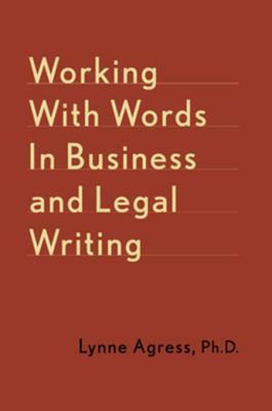 Working With Words In Business And Legal Writing - cover