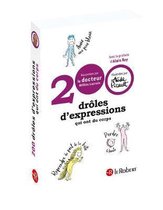 200 Droles d'Expressions Qui Ont du Corps