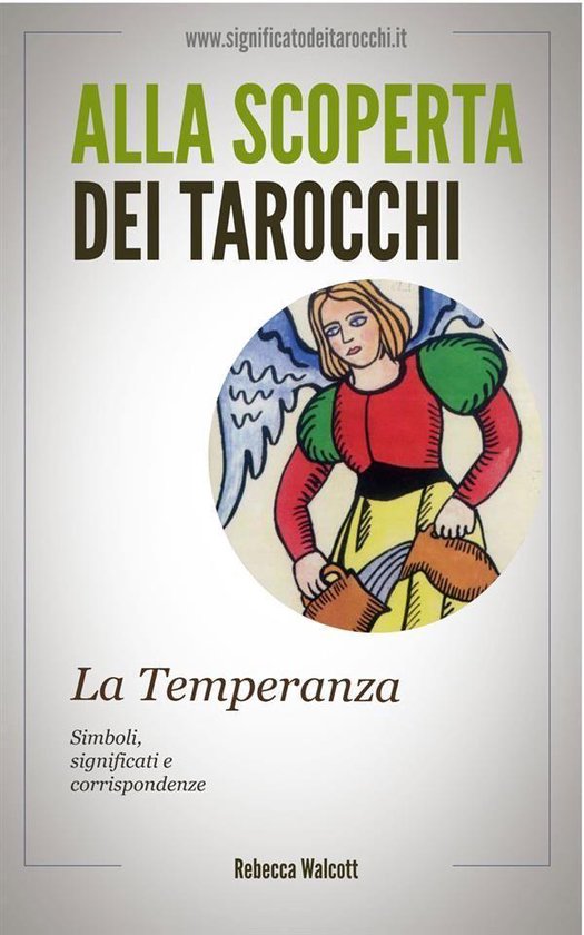La Temperanza negli Arcani Maggiori dei Tarocchi - cover