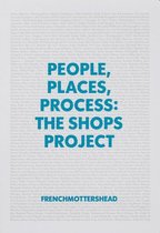 People, Places, Process
