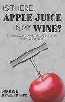 Is There Apple Juice in My Wine?