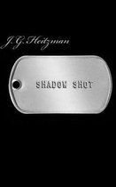Shadow Shot