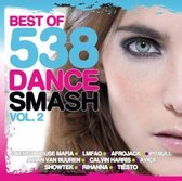 Best Of 538 Dance Smash - Volume 2