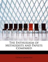 The Enthusiasm of Methodists and Papists Compared